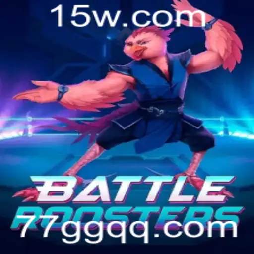 BattleRoosters: Um Mundo Aventura e Estratégia com 77GG