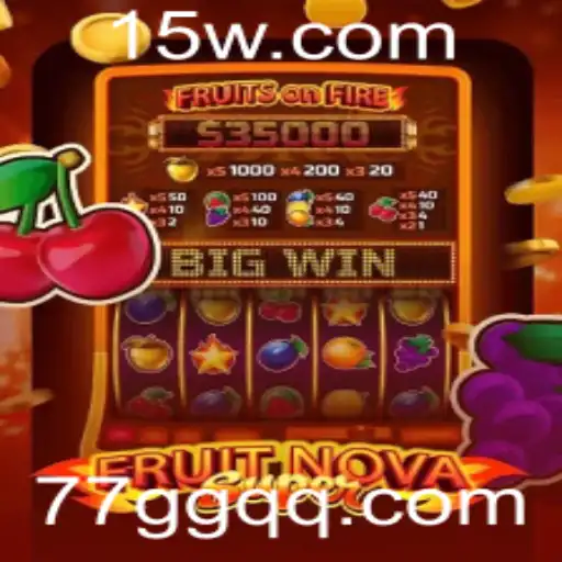 FruitNovaSuper: Descubra o Fenômeno Inovador dos Jogos com 77GG